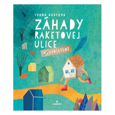 Záhady Raketovej ulice (Ivana Auxtová) (slovensky)