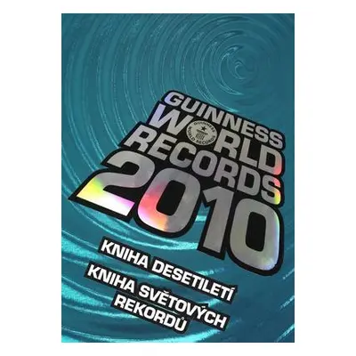 Guinness World Records 2010 (Emílie Harantová)