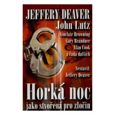 Horká noc jako stvořená pro zločin (Jeffery Deaver)