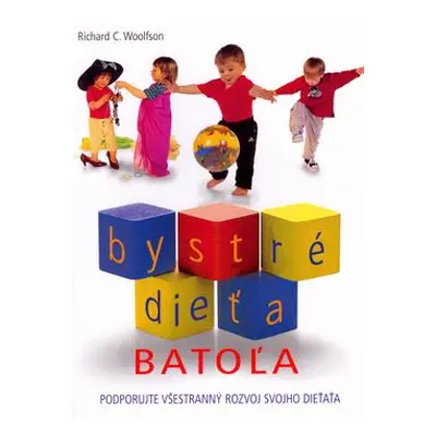 Bystré dieťa Batoľa (Richard C. Woollfson) (slovensky)