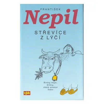 Střevíce z lýčí (František Nepil)