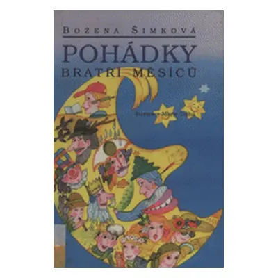 Pohádky bratří měsíců (Božena Šimková)