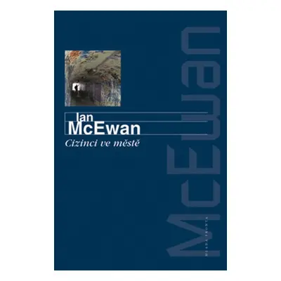 Cizinci ve městě (Ian McEwan)