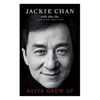 Never Grow Up (Jackie Chan) | EN