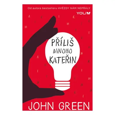 Příliš mnoho Kateřin (John Green)