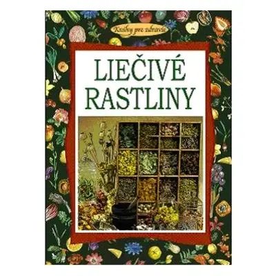 Liečivé rastliny (slovensky)