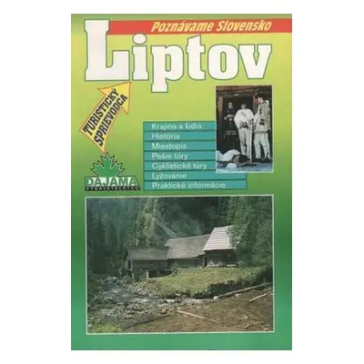 Poznávame Slovensko - Liptov (Daniel Kollár)