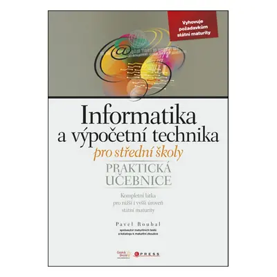 Informatika a výpočetní technika pro střední školy - Pavel Roubal (Pavel Roubal)