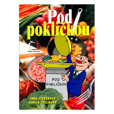 Pod pokličkou (Jana Strýčková)