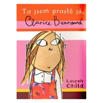 To jsem prostě já, Clarice Beanová (Lauren Child)