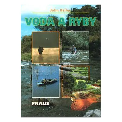 Voda a ryby (John Bailey)