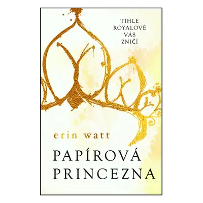 Papírová princezna (Erin Watt)