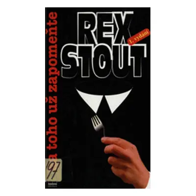 Na toho už zapomeňte (Rex Stout)