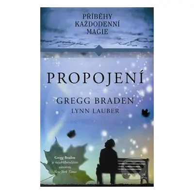 Propojení (Gregg Braden)