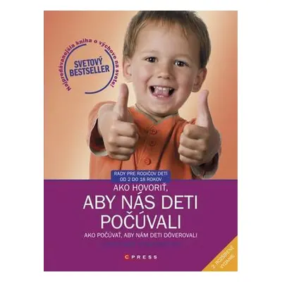 Ako hovoriť, aby nás deti počúvali (Adele Faber) (slovensky)