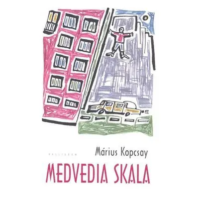 Medvedia skala (Márius Kopcsay) | slovensky