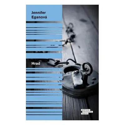 Hrad (Jennifer Egan)