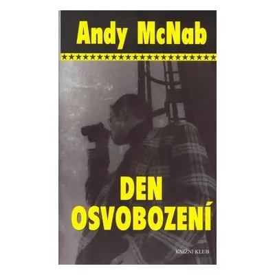 Den osvobození (Andy McNab)