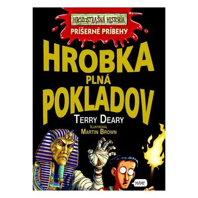 Hrobka plná pokladov (Terry Deary) (slovensky)