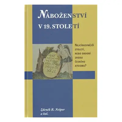 Náboženství v 19. století. (Crhová, Marie)