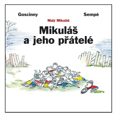 Mikuláš a jeho přátelé (René Goscinny)