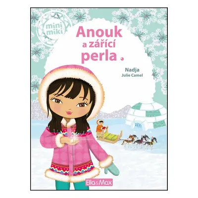 Anouk a zářicí perla (Julie Camel)