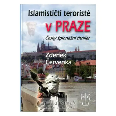 Islamističtí teroristé v Praze (Zdenek Červenka)