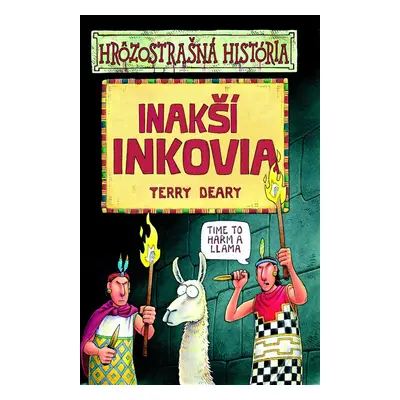 Inakší Inkovia (Terry Deary) (slovensky)