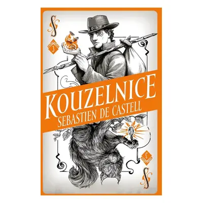 Kouzelnice (Sebastien de Castell)