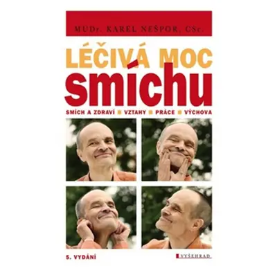 Léčivá moc smíchu (MUDr. Karel Nešpor)