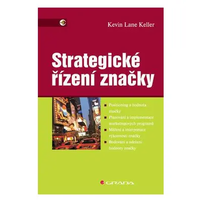 Strategické řízení značky (Keller Kevin Lane)