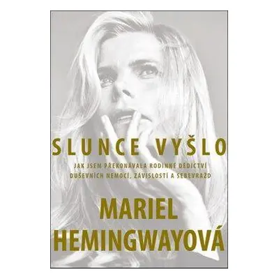 Slunce vyšlo (Hemingway, Mariel)