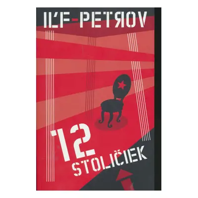 12 stoličiek (Jevgenij Petrov) (slovensky)