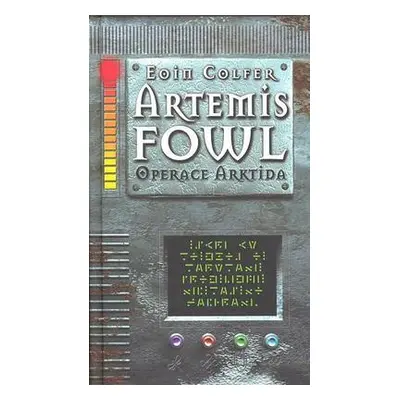 Artemis Fowl - Operace Arktida (Eoin Colfer)