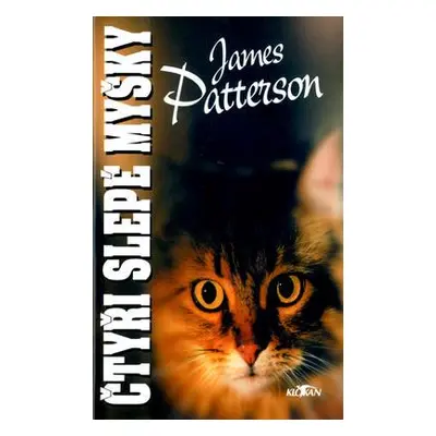 Čtyři slepé myšky (James Patterson)