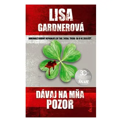 Dávaj na mňa pozor (Lisa Gardner) (slovensky)