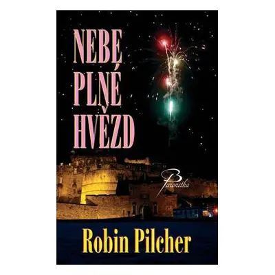 Nebe plné hvězd (Robin Pilcher)