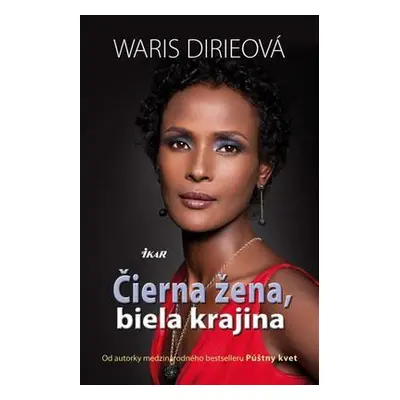 Čierna žena, biela krajina (Waris Dirie) | slovensky