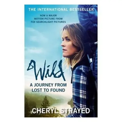 Wild - A Journey from Lost to Found (Cheryl Strayed) (EN)