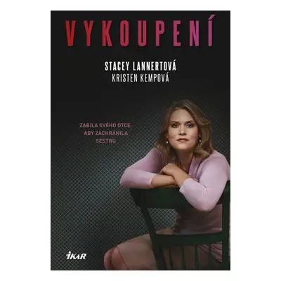 Vykoupení (Stacey Lannert)