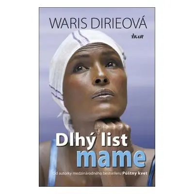 Dlhý list mame (Waris Dirie) | slovensky