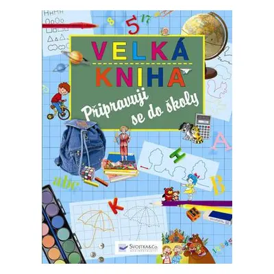 Velká kniha – Připravuji se do školy