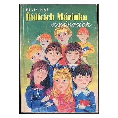 Řídících Márinka o vánocích (Háj, Felix,Nováková, Z.,Wágnerová, D.)