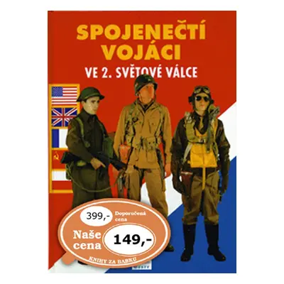 Spojenečtí vojáci ve 2.sv.vál. (Philippe Charbonnier)