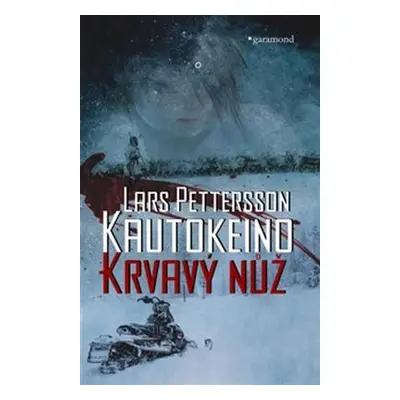 Kautokeino – Krvavý nůž (Lars Pettersson)