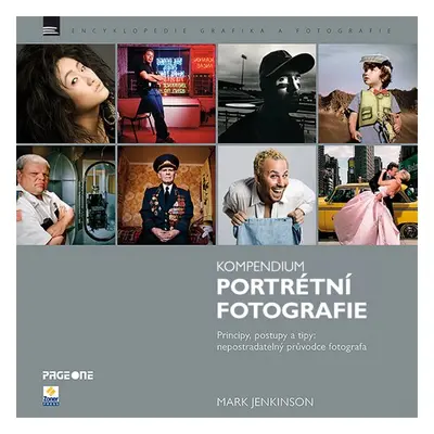 Kompendium portrétní fotografie - Nepostradatelný průvodce fotografa (Mark Jenkinson)