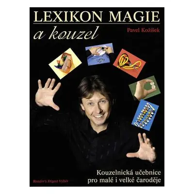 Lexikon magie a kouzel (Pavel Kožíšek)