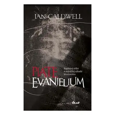 Piate evanjelium (Ian Caldwell) | slovensky