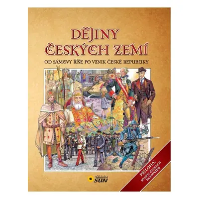 Dějiny českých zemí / Od Sámovy říše po vznik České republiky (Marie Schwarzová)