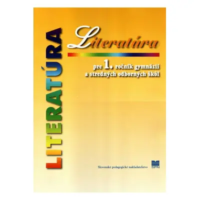 Literatúra pre 1. ročník gymnázií a stredných škôl (Ivana Gregorová, Marián Lapitka) (slovensky)